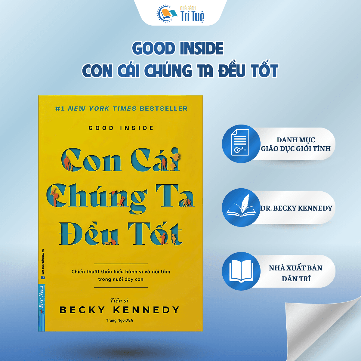 Sách: Good Inside - Con Cái Chúng Ta Đều Tốt