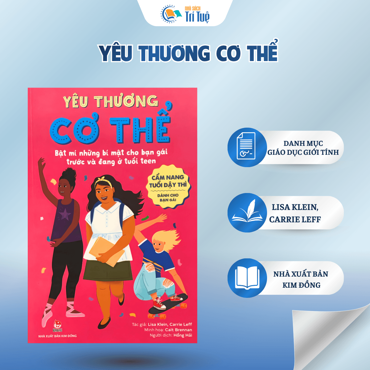 Sách: Yêu Thương Cơ Thế - Cẩm Nang Tuổi Dậy Thì Dành Cho Bạn Gái