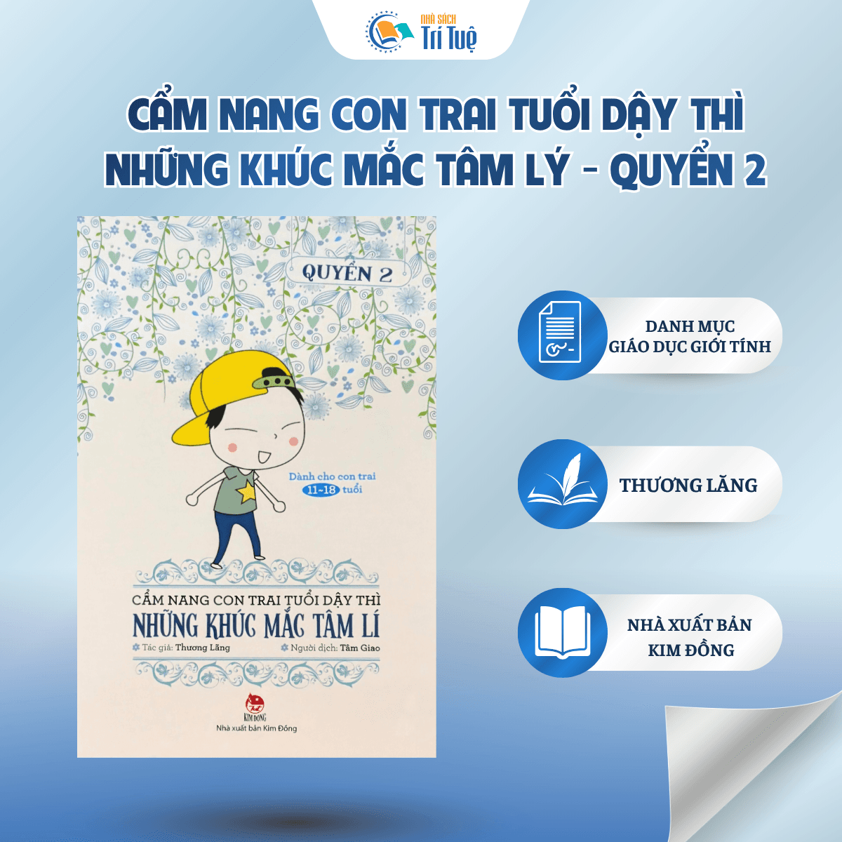 Sách: Những Khúc Mắc Tâm Lí - Cẩm Nang Con Trai Tuổi Dậy Thì - Quyển 2