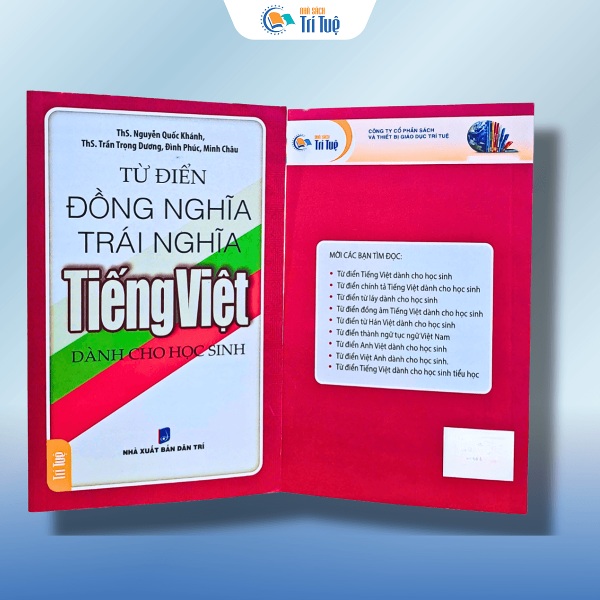 Sách: Từ Điển Đồng Nghĩa Trái Nghĩa Tiếng Việt Dành Cho Học Sinh
