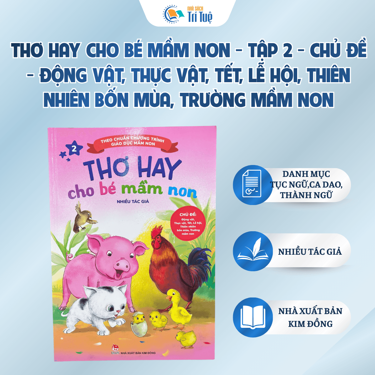 Thơ Hay Cho Bé Mầm Non - Tập 2 - Chủ Đề - Động Vật, Thực Vật, Tết, Lễ Hội, Thiên Nhiên Bốn Mùa, Trường Mầm Non