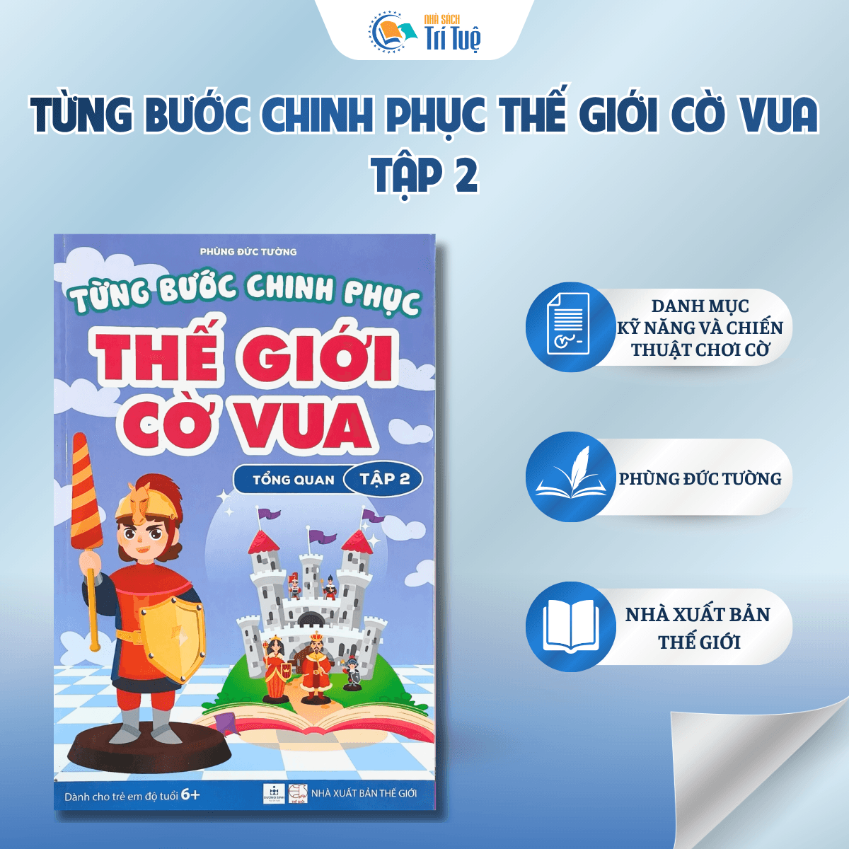 Từng bước chinh thục thế giới cờ vua tập 2 - Tổng quan