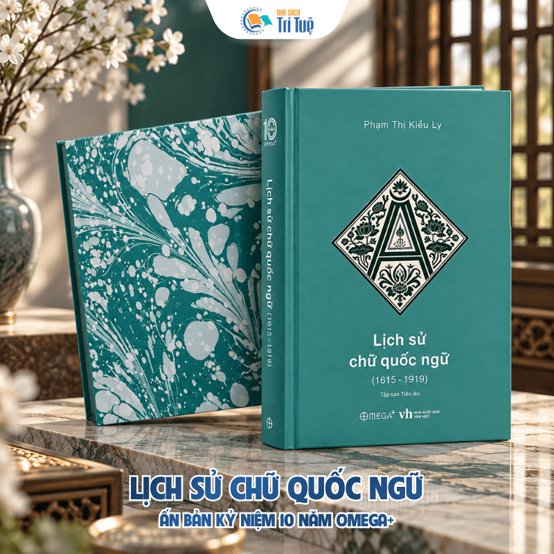 Lịch Sử Chữ Quốc Ngữ - Ấn Phẩm Dấu Ấn 10 Năm Omega+