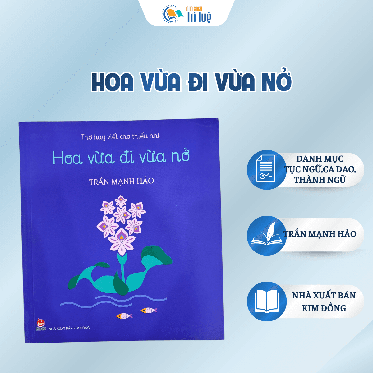 Hoa Vừa Đi Vừa Nở