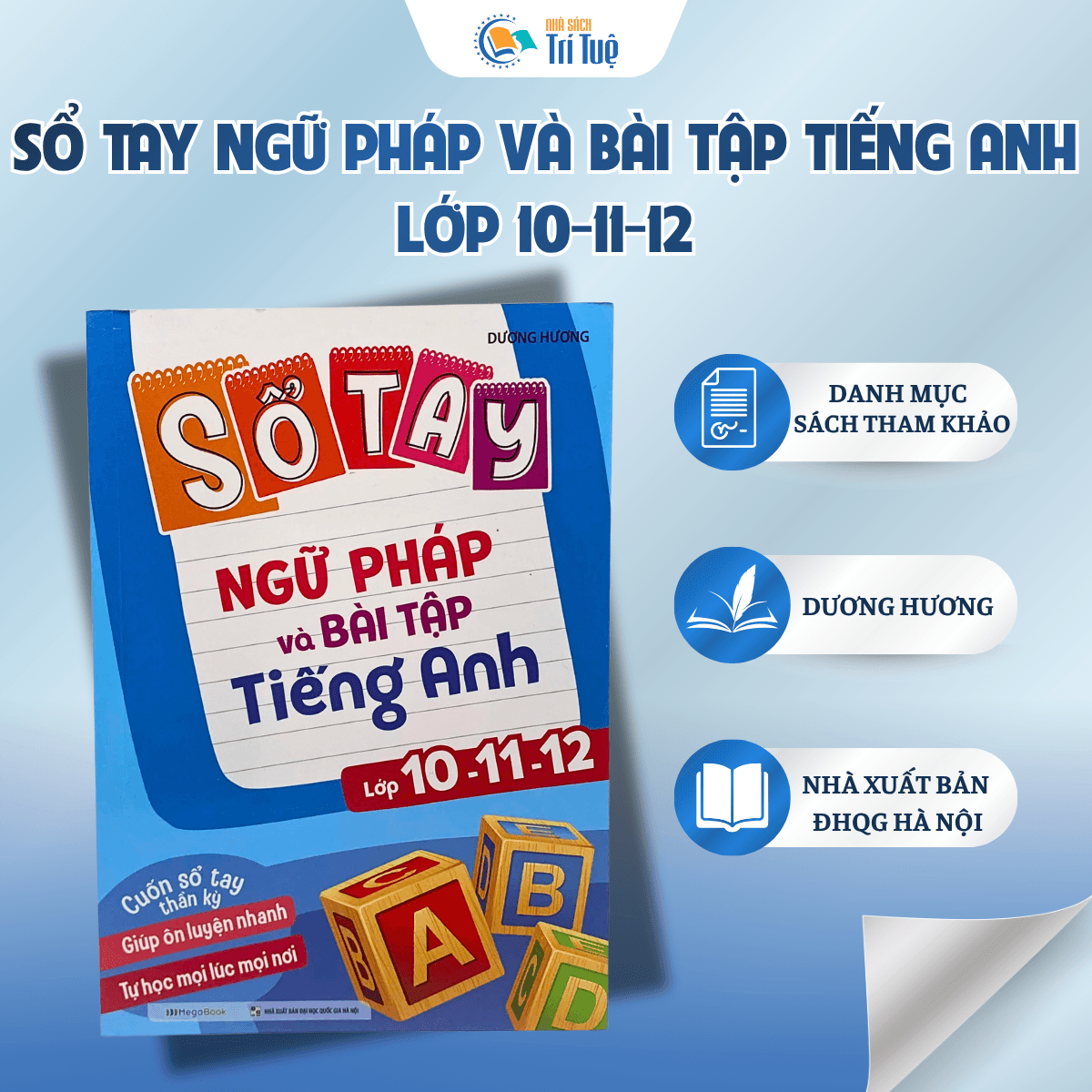 Sổ Tay Ngữ Pháp Và Bài Tập Tiếng Anh Lớp 10-11-12