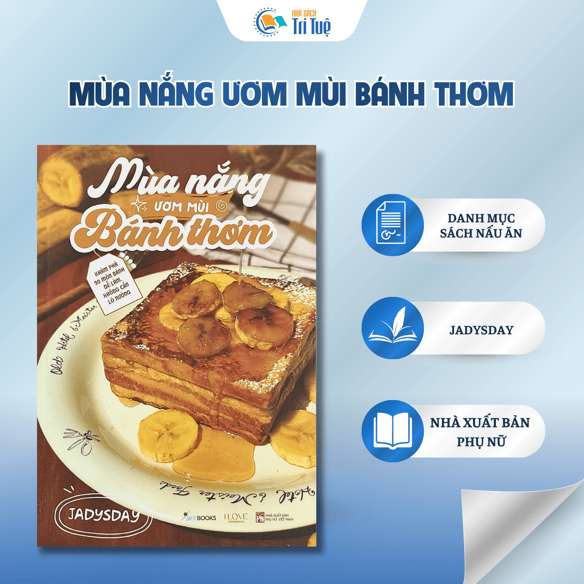 Mùa nắng ươm mùi bánh thơm