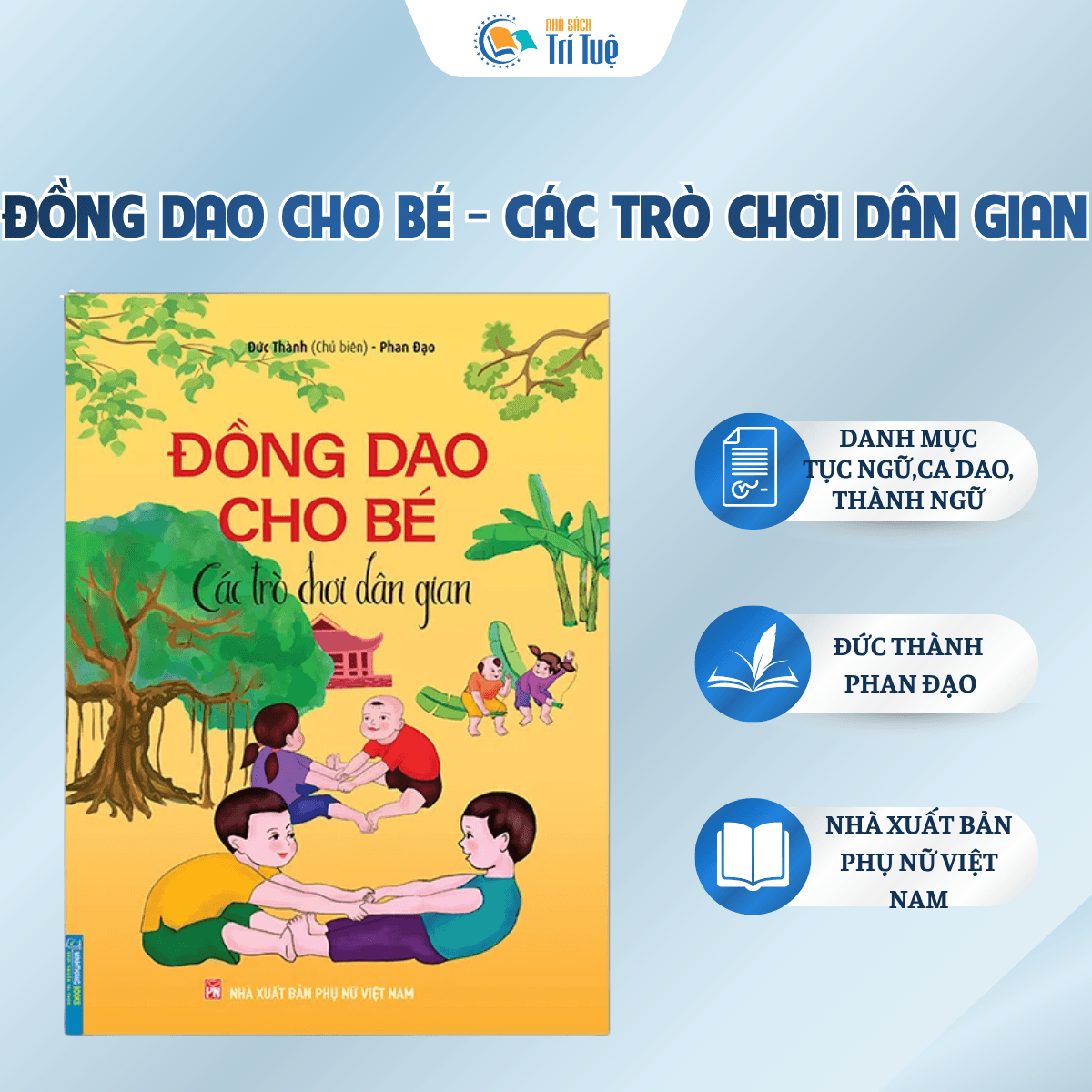 Đồng Dao Cho Bé - Các Trò Chơi Dân Gian
