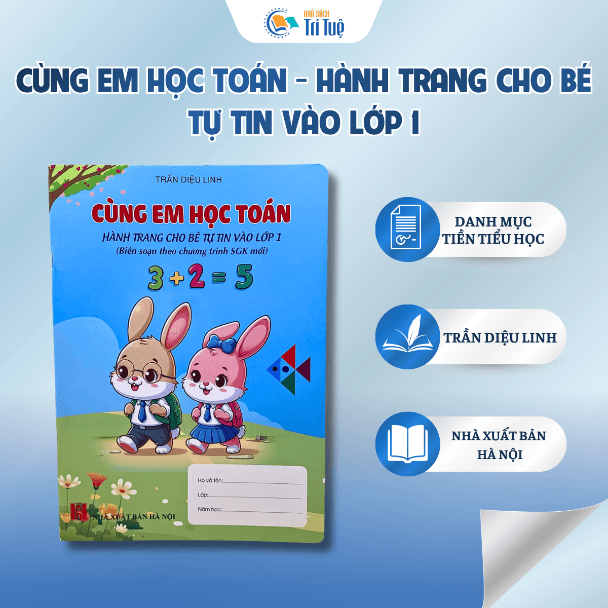 Cùng Em Học Toán - Hành Trang Cho Bé Tự Tin Vào Lớp 1