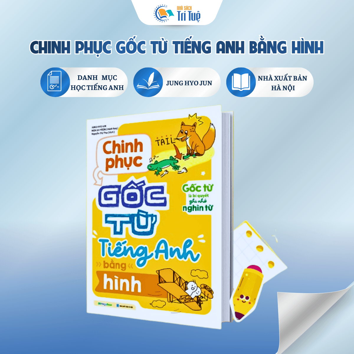 Chinh Phục Gốc Từ Tiếng Anh Bằng Hình