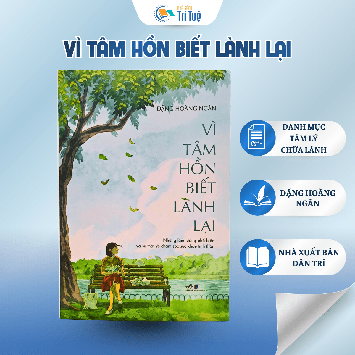 Vì Tâm Hồn Biết Lành Lại